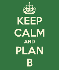 The Power of Plan B